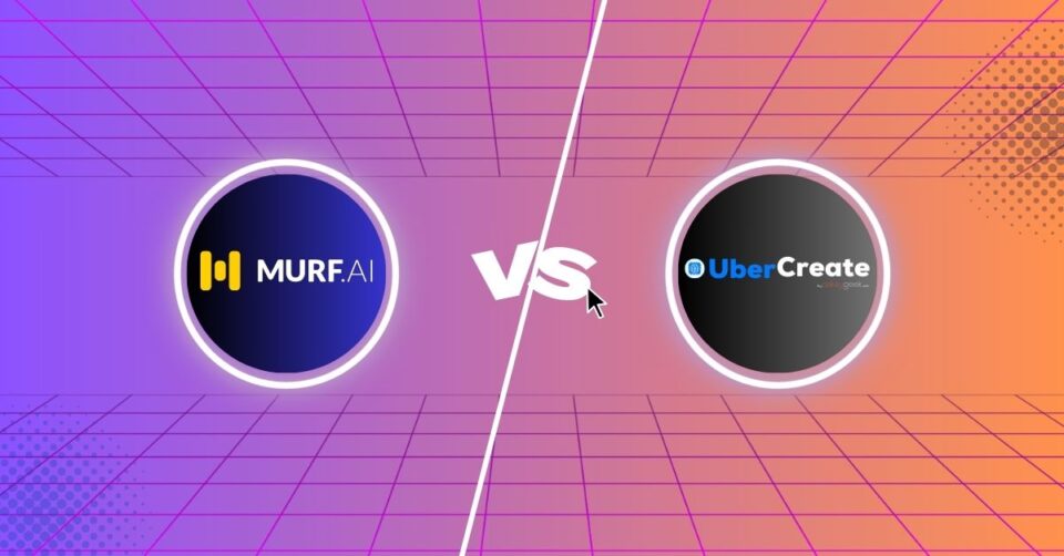 Murf.AI vs. UberCreate