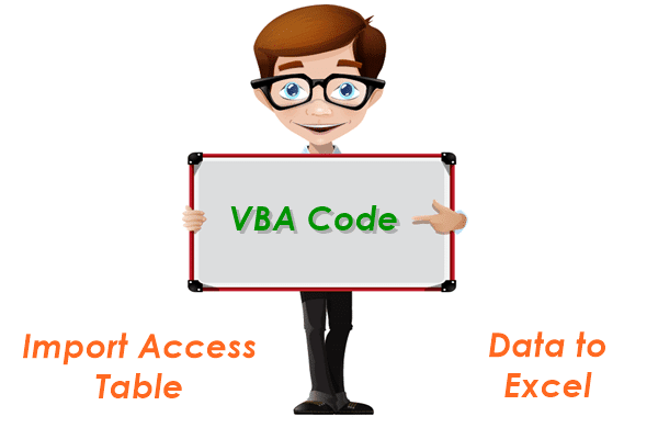 رمز VBA لاستيراد بيانات جدول/استعلام الوصول إلى Excel
