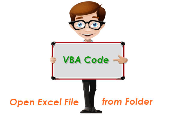 फ़ोल्डर से एक्सेल फ़ाइल खोलने के लिए VBA कोड